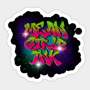 Mean Girlz Graffiti Sticker